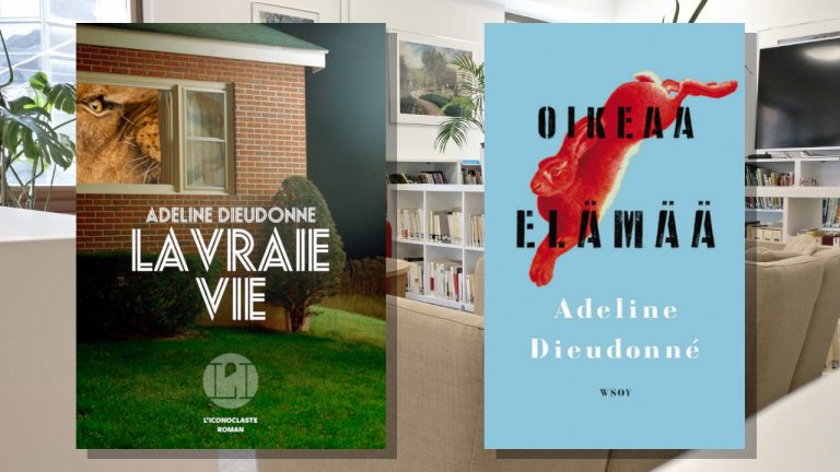 Belgialaisen Adeline Dieudonnén romaani Oikeaa elämää (La vraie vie)