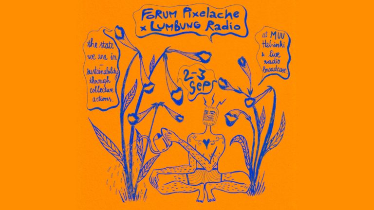 Forum Pixelache x lumbung Radio