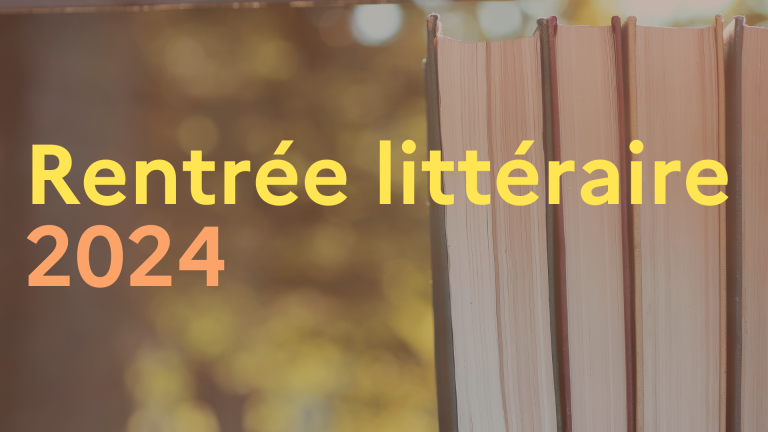 Rentrée littéraire – kirjasyksy 2024