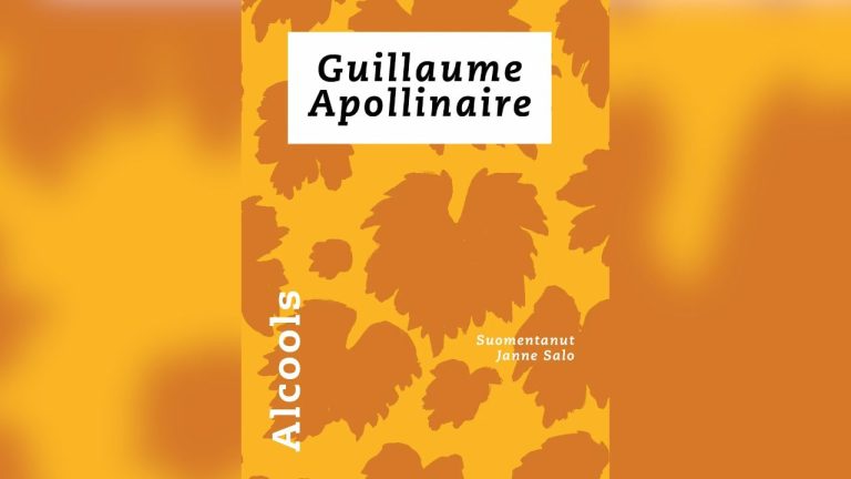 Runoilta Guillaume Apollinairen runokokoelmasta Alcools